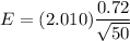 E=(2.010)\dfrac{0.72}{\sqrt{50}}