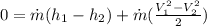 0=\dot{m}(h_1-h_2)+\dot{m}(\frac{V_1^2-V^2_2}{2})