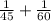 \frac{1}{45} +\frac{1}{60}