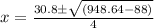 x=\frac{30.8\pm\sqrt{(948.64-88)}}{4}
