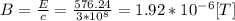 B=\frac{E}{c}=\frac{576.24}{3*10^{8}}=1.92*10^{-6}[T]