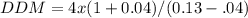 DDM=4x(1+0.04)/(0.13-.04)