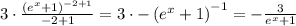 3\cdot \frac{\left(e^x+1\right)^{-2+1}}{-2+1}=3\cdot -\left(e^x+1\right)^{-1}=-\frac{3}{e^x+1}