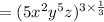 =(5x^2 y^5 z)^{3\times {\frac{1}{3}}