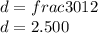 d=frac{30}{12}\\d = 2.500