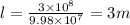 l=\frac{3\times 10^{8}}{9.98\times 10^{7}}=3m