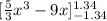 [\frac{5}{3}x^{3}-9x]_{-1.34}^{1.34}