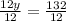 \frac{12y}{12} =\frac{132}{12}