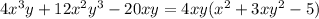 4x^3y+12x^2y^3-20xy=4xy(x^2+3xy^2-5)