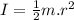 I=\frac{1}{2} m.r^2