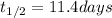 t_{1/2}=11.4 days