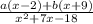 \frac{a(x-2)+b(x+9)}{x^2+7x-18}