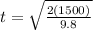 t=\sqrt{\frac{2(1500)}{9.8}}