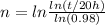 n=ln\frac{ln(t/20h)}{ln(0.98)}