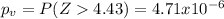 p_v =P(Z4.43)=4.71x10^{-6}
