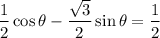 \dfrac{1}{2}\cos \theta-\dfrac{\sqrt{3}}{2}\sin \theta=\dfrac{1}{2}
