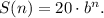 S(n)=20\cdot b^n.