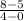 \frac{8-5}{4-0}