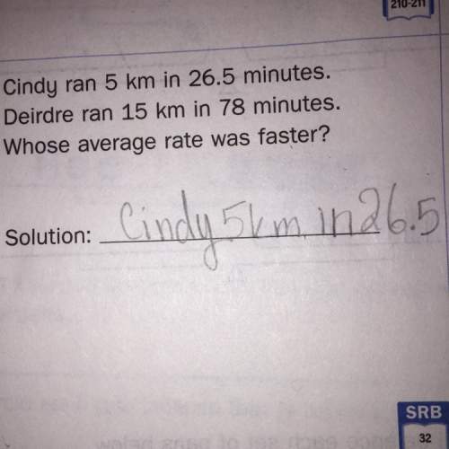 Explain 2 ways that you can determine that cindy was faster. i will mark brainliest