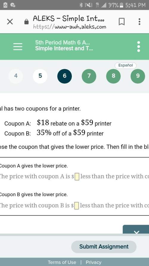 Show hw you got your answer, and show which one is the correct one. (coupon a or coupon b). tell wh