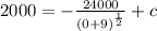 2000=-\frac{24000}{\left(0+9\right)^{\frac{1}{2}}}+c