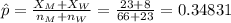 \hat p=\frac{X_{M}+X_{W}}{n_{M}+n_{W}}=\frac{23+8}{66+23}=0.34831