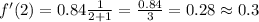 f'(2) = 0.84 \frac{1}{2+1}=\frac{0.84}{3}=0.28\approx 0.3