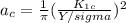 a_c=\frac {1}{\pi}(\frac {K_{1c}}{Y/sigma})^{2}