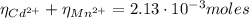 \eta_{Cd^{2+}} + \eta_{Mn^{2+}} = 2.13 \cdot 10^{-3} moles