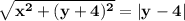 \mathbf{\sqrt{x^2 + (y + 4)^2} = |y - 4|}