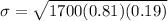 \sigma=\sqrt{1700(0.81)(0.19)}