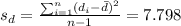 s_d =\frac{\sum_{i=1}^n (d_i -\bar d)^2}{n-1} =7.798