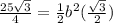 \frac{25\sqrt{3}}{4}=\frac{1}{2}b^{2}(\frac{\sqrt{3}}{2})