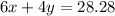 6x+4y=28.28