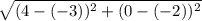 \sqrt{(4-(-3))^{2}+(0-(-2))^{2}}
