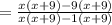 =\frac{x(x+9)-9(x+9)}{x(x+9)-1(x+9)}