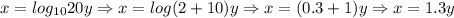 x=log_{10}20y \Rightarrow x=log(2+10)y\Rightarrow x=(0.3+1)y \Rightarrow x=1.3y
