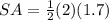 SA=\frac{1}{2}(2)(1.7)