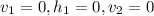 v_1=0,h_1=0,v_2=0