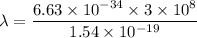 \lambda=\dfrac{6.63\times10^{-34}\times3\times10^{8}}{1.54\times10^{-19}}