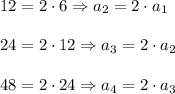 Write an equation that models the sequence 6, 12, 24,