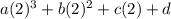a(2)^{3}+b(2)^{2}+c(2)+d
