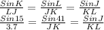 \frac{SinK}{LJ} = \frac{SinL}{JK} = \frac{SinJ}{KL} \\\frac{Sin15}{3.7} = \frac{Sin41}{JK} = \frac{SinJ}{KL}