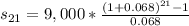 s_{21} =9,000*\frac{(1+0.068)^{21}-1 }{0.068}