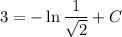 3=-\ln\dfrac1{\sqrt2}+C