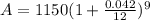 A=1150(1+\frac{0.042}{12})^{9}
