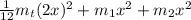 \frac{1}{12}m_t(2x)^2+m_1x^2+m_2x^2