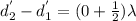 d_{2}^{'}-d_{1}^{'}= (0+\frac{1}{2})\lambda