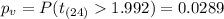 p_v =P(t_{(24)}1.992)=0.0289
