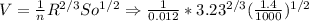V = \frac{1}{n} R^{2/3}So^{1/2} \Rightarrow \frac{1}{0.012}*3.23^{2/3}(\frac{1.4}{1000})^{1/2}